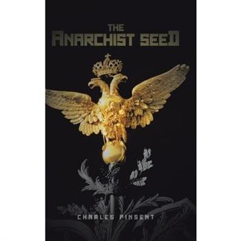 The Anarchist Seed