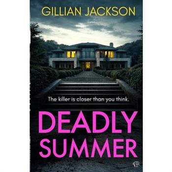 Deadly Summer