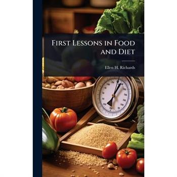 First Lessons in Food and Diet