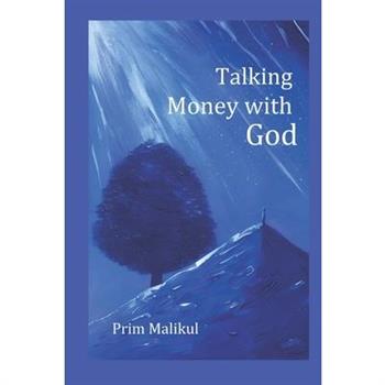 Talking Money with God