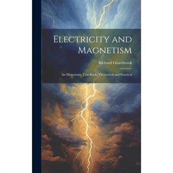 Electricity and Magnetism