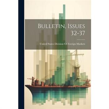 Bulletin, Issues 32-37