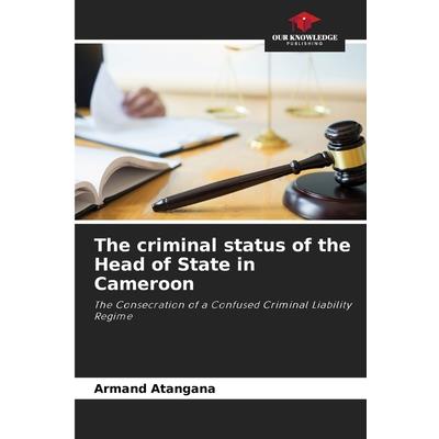The criminal status of the Head of State in Cameroon