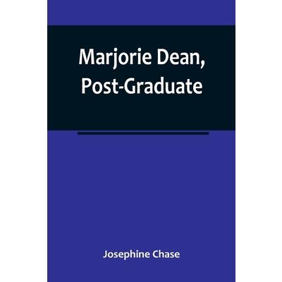 Marjorie Dean, Post-Graduate