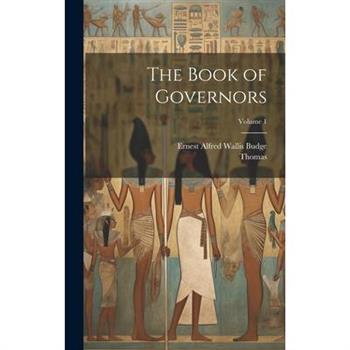 The Book of Governors; Volume 1