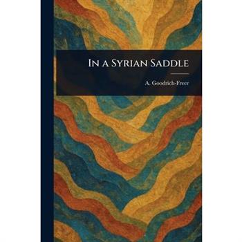 In a Syrian Saddle