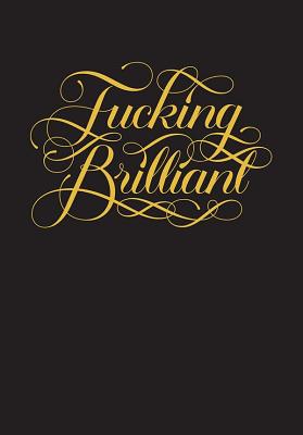 F*cking Brilliant Journal