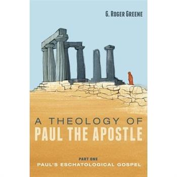 A Theology of Paul the Apostle, Part One