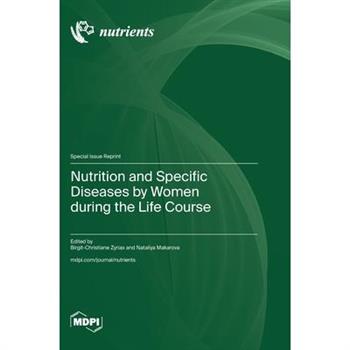 Nutrition and Specific Diseases by Women during the Life Course