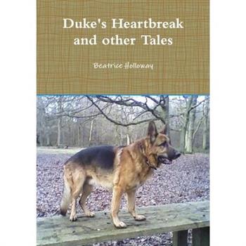 Duke's Heartbreak and other Tales