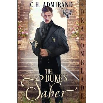 The Duke's Saber