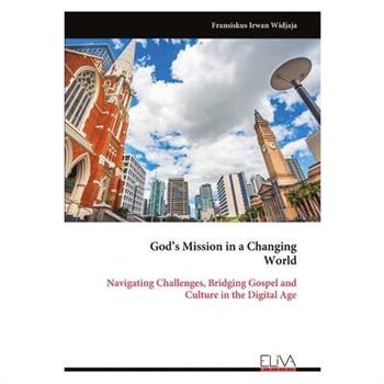 God's Mission in a Changing World