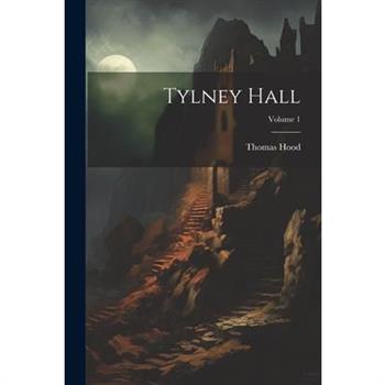 Tylney Hall; Volume 1