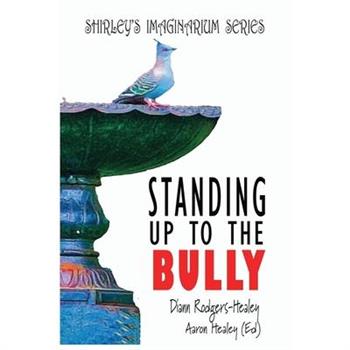 Standing Up To The Bully