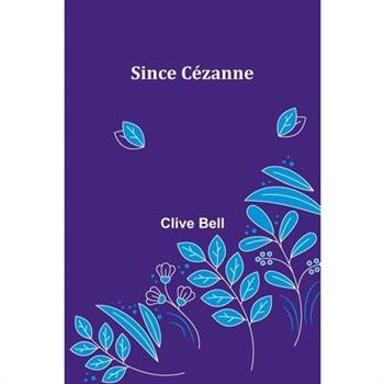 Since C矇zanne