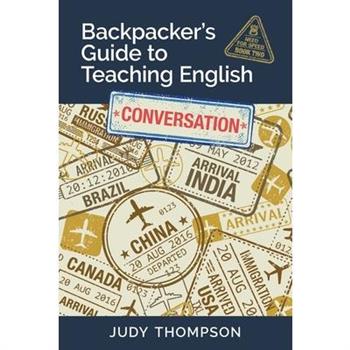 Backpacker’s Guide to Teaching English Book 2 Conversation