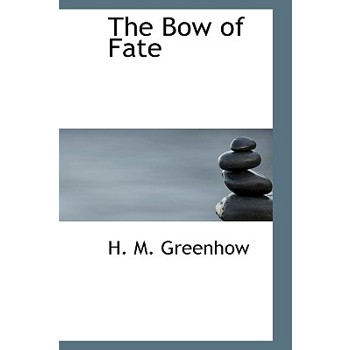 The Bow of Fate