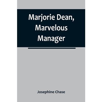 Marjorie Dean, Marvelous Manager