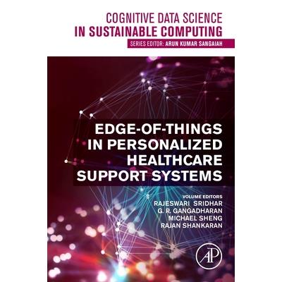Edge-Of-Things in Personalized Healthcare Support Systems