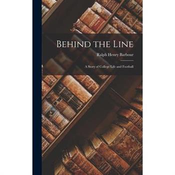 Behind the Line