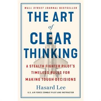 The Art of Clear Thinking