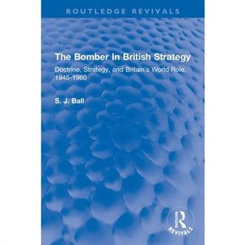 The Bomber In British Strategy