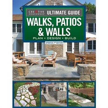 Ultimate Guide to Walks, Patios & Walls, Updated 2nd Edition