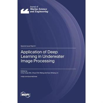 Application of Deep Learning in Underwater Image Processing