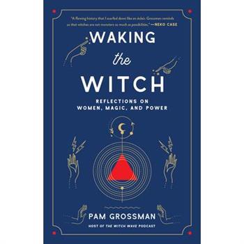 Waking the Witch