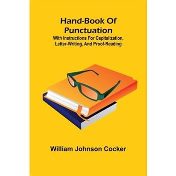Hand-Book Of Punctuation