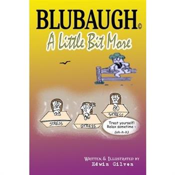 BLUBAUGH, A Little Bit More