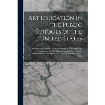 Art Education in the Public Schools of the United States