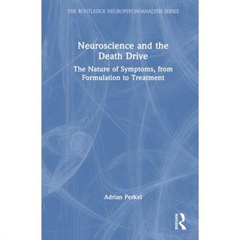 Neuroscience and the Death Drive