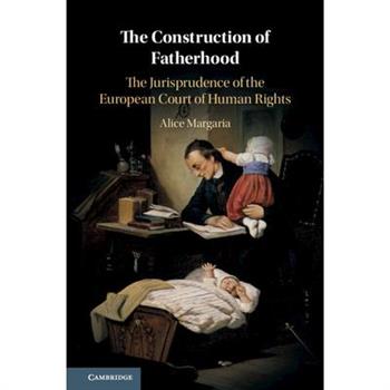The Construction of Fatherhood
