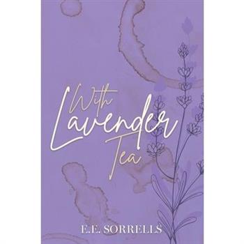 With Lavender Tea