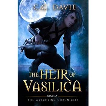 The Heir of Vasilica