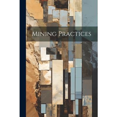 Mining Practices