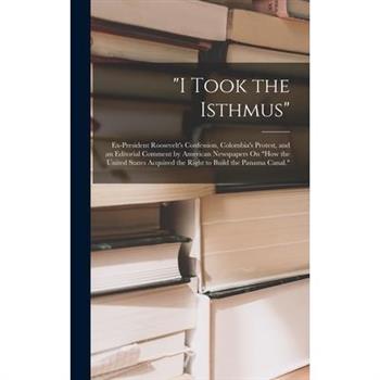 "I Took the Isthmus"