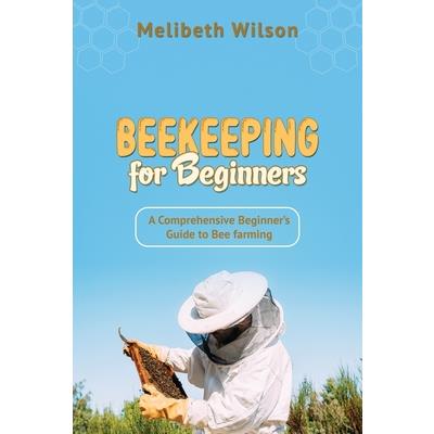 Beekeeping for Beginners
