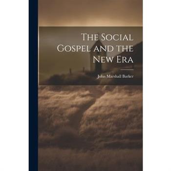The Social Gospel and the New Era
