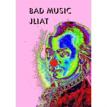 Bad Music