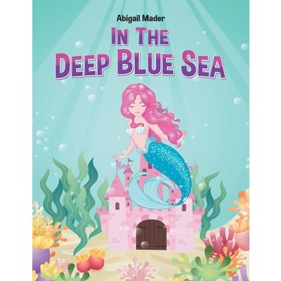 In the Deep Blue Sea