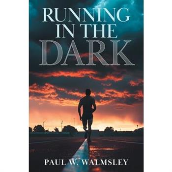 Running in the Dark