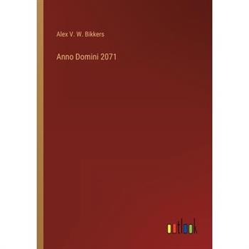 Anno Domini 2071