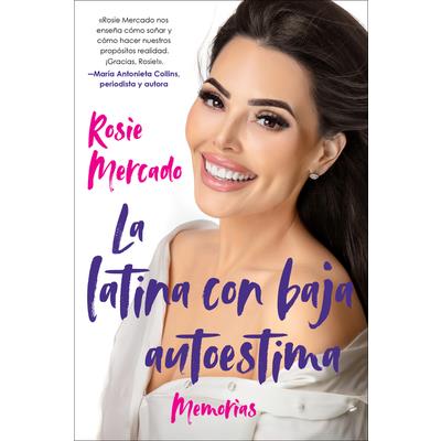 The Girl with the Self-Esteem Issues \La Latina Con Baja Auto (Spanish Edition)