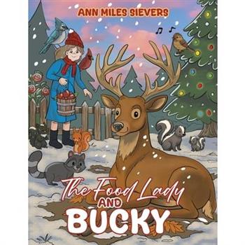 The Food Lady and Bucky