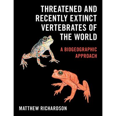 Threatened and Recently Extinct Vertebrates of the World