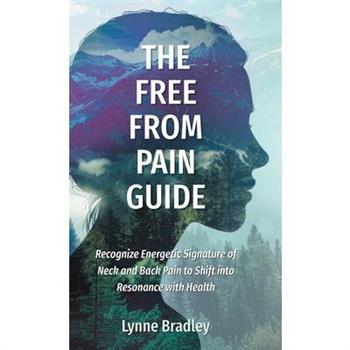 The Free from Pain Guide
