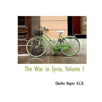 The War in Syria, Volume I