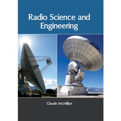 Radio Science and Engineering